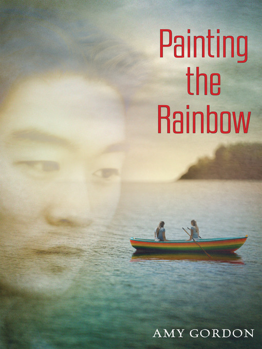 Title details for Painting the Rainbow by Amy Gordon - Available